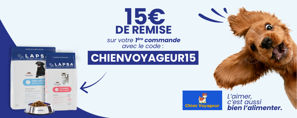 15 euros de remise avec code CHIENVOYAGEUR15 desktop